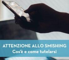 SMS truffa: cos’è lo smishing e come proteggere la propria sicurezza online
